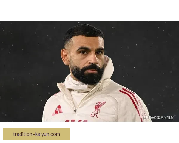 萨拉赫状态回暖，近期表现受到斯洛特高度评价引发热议